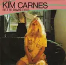 7inch Vinyl Single - Kim Carnes - Bette Davis Eyes