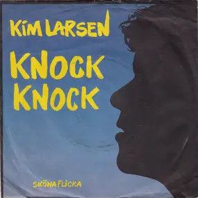 Kim Larsen - Knock Knock