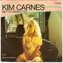 7inch Vinyl Single - Kim Carnes - Bette Davis Eyes