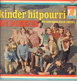 Radio play voor kinderen (NL) - Kinder Hitpourri - De Boefjes