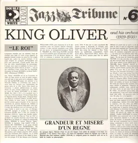 King Oliver - Jazz Tribune No.6: King Oliver And His Orchestra (1929-1930)