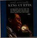 LP - King Curtis - Soul Serenade - Mono