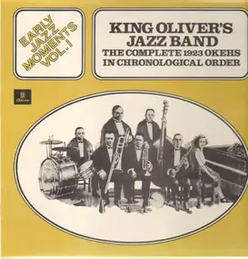 King Oliver - Early Jazz Moments vol. 1