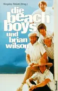 Kingsley Abbott - Die Beach Boys und Brian Wilson