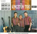 LP - Kingston Trio - Somethin' Else