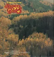 Kingston Trio - Aspen Gold