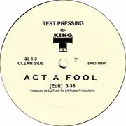 12inch Vinyl Single - King Tee - Act A Fool