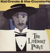 Kid Creole And The Coconuts - The Lifeboat Party