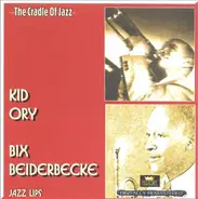 Kid Ory / Bix Beiderbecke - Jazz Lips