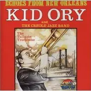 Kid Ory And His Creole Jazz Band - Echoes From New Orleans