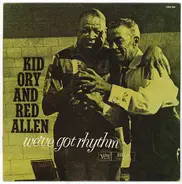 Kid Ory, Henry 'Red' Allen - We've Got Rhythm