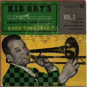 Kid Ory - Kid Ory's Creole Jazz Band 1944 - 45 Vol. 2