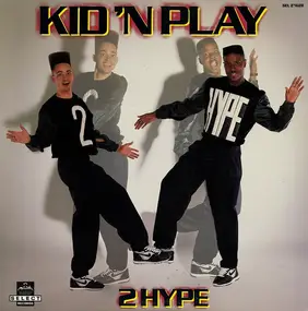 Kid 'N Play, Kid 'N' Play - 2 Hype