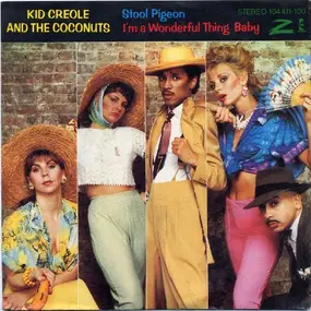 Kid Creole & the Coconuts - Stool Pigeon