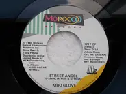 Kidd Glove - Good Clean Fun / Street Angel