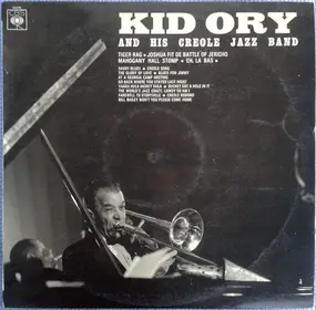 Kid Ory - Kid Ory And His Creole Jazz Band