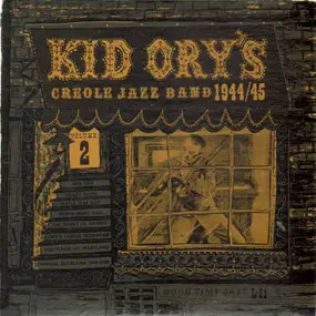 Kid Ory - 1944/45 Vol.2