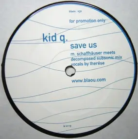 kid q - Save Us