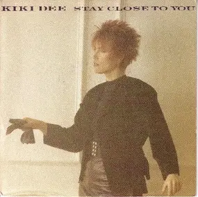 Kiki Dee - Stay Close To You