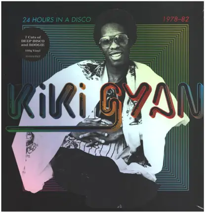 Kiki Gyan - 24 Hours In A Disco 1978-82