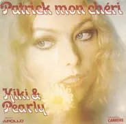 Kiki & Pearly - Patrick Mon Chéri