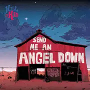 7inch Vinyl Single - Kill It Kid - Send Me An Angel Down