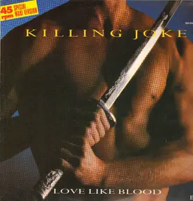 Killing Joke - Love Like Blood