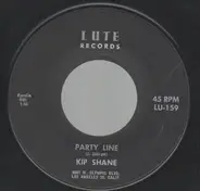 Kip Shane - Party Line