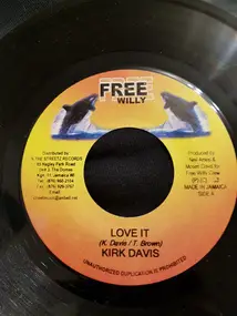 Little Kirk - Love It / Gal Yuh Nah