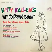 Kitty Kallen - Kitty Kallen's "My Coloring Book" And Her Other Great Hits
