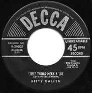 Kitty Kallen - Little Things Mean A Lot