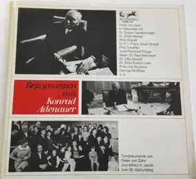 Konrad Adenauer - Begegnungen Mit Konrad Adenauer