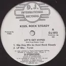 12inch Vinyl Single - Kool Rock Steady - Let's Get Hyped