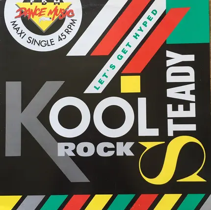 Kool Rock Steady - Let's Get Hyped