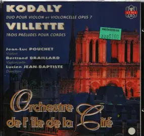 Kodaly - Duo pour Violin et Violoncelle Op. 7 / Trois Préludes pour Cordes