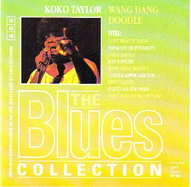 Koko Taylor - Wang Dang Doodle