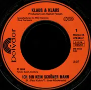 7inch Vinyl Single - Klaus & Klaus - Ich Bin Kein Schöner Mann / Die Pinkelnummer