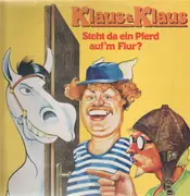 LP - Klaus & Klaus - Da steht ein Pferd auf'm Flur?