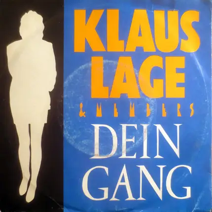 Klaus Lage & Members - Dein Gang