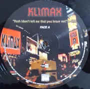 12inch Vinyl Single - Klimax / Ultrafunk - Hush (Don't Tell Me That You Leave Me) / Free