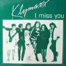 12inch Vinyl Single - Klymaxx - I Miss You