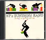 KP's Sunshine Band - Bang De Party Drum