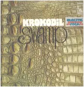 LP - Krokodil - Swamp - Original 1st German, Pokora 2001