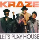 7inch Vinyl Single - Kraze - Let's Play House