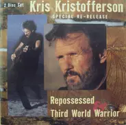 Kris Kristofferson - Repossessed & Third World Warrior