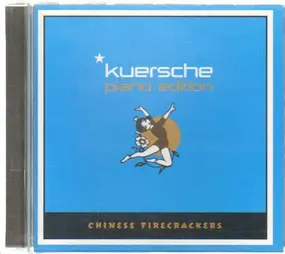 Kürsche - Chinese Firecrackers - Piano Edition