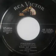 Kuldip Singh With Jimmy Rowles And His Orchestra - Fingertips / Butterfingers (I Let You Go)