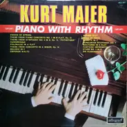 Kurt Maier - Piano With Rhythm