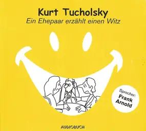 Kurt tucholsky - Ein Ehepaar Erzählt Einen Witz
