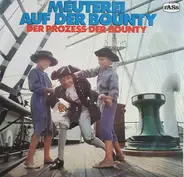 Kinder-Hörspiel - Meuterei Auf Der Bounty / Der Prozess Der Bounty